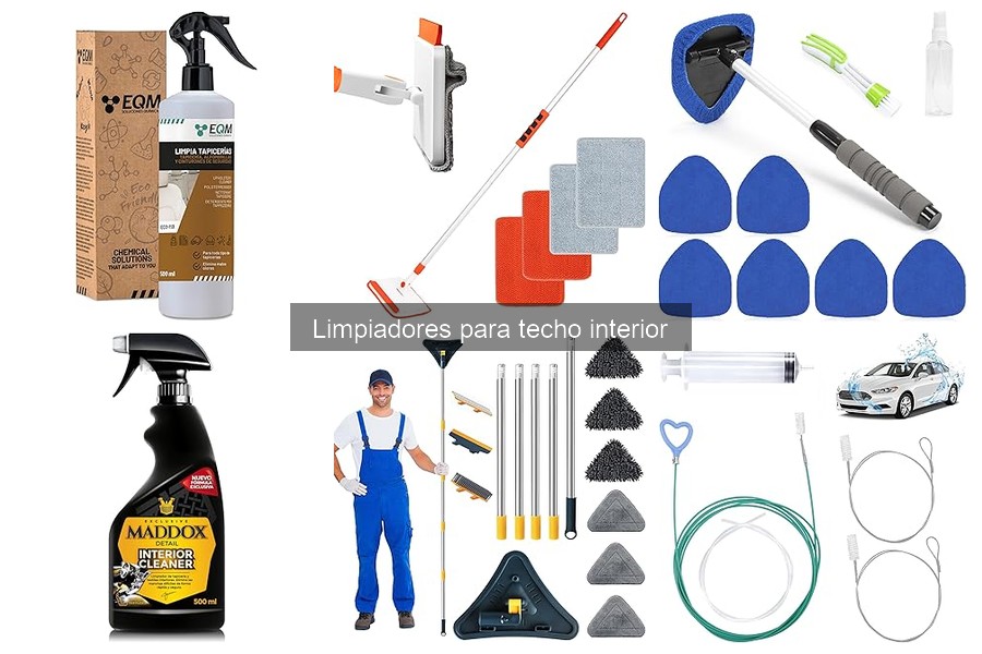 Cómo usar limpiadores para techo interior de forma efectiva