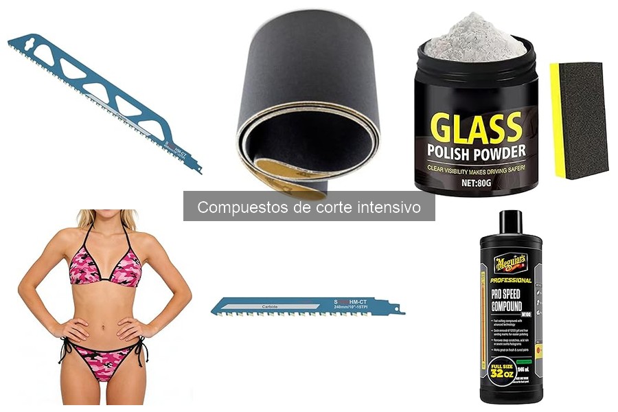 Comparativa de compuestos de corte intensivo: ¿Cuál elegir?