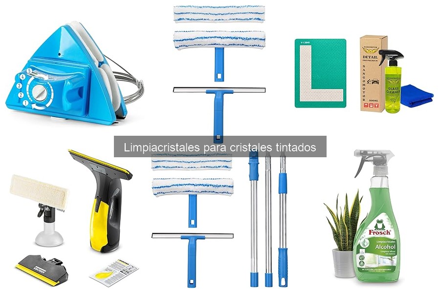 Dónde comprar limpiacristales para cristales tintados