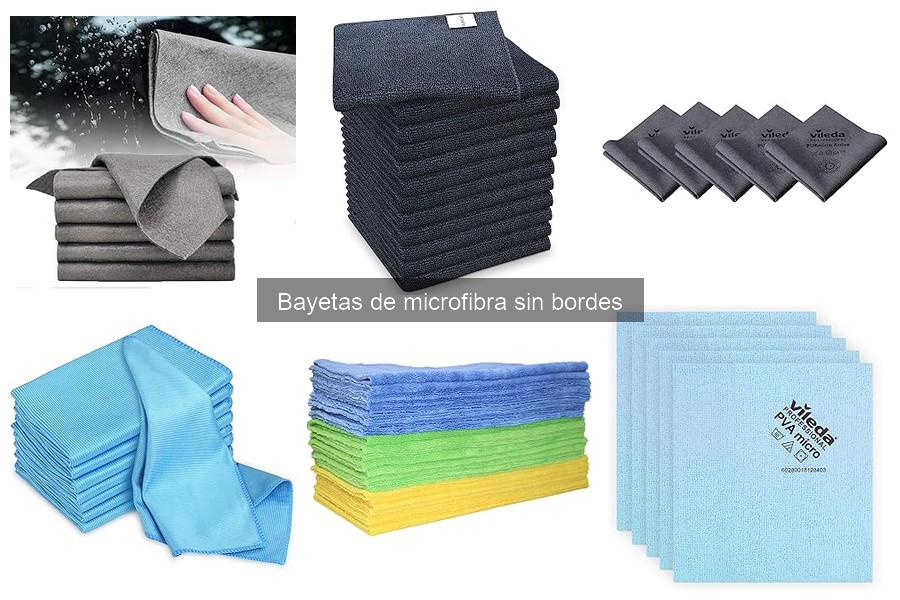 ¿Qué son las bayetas de microfibra sin bordes? Beneficios y Usos