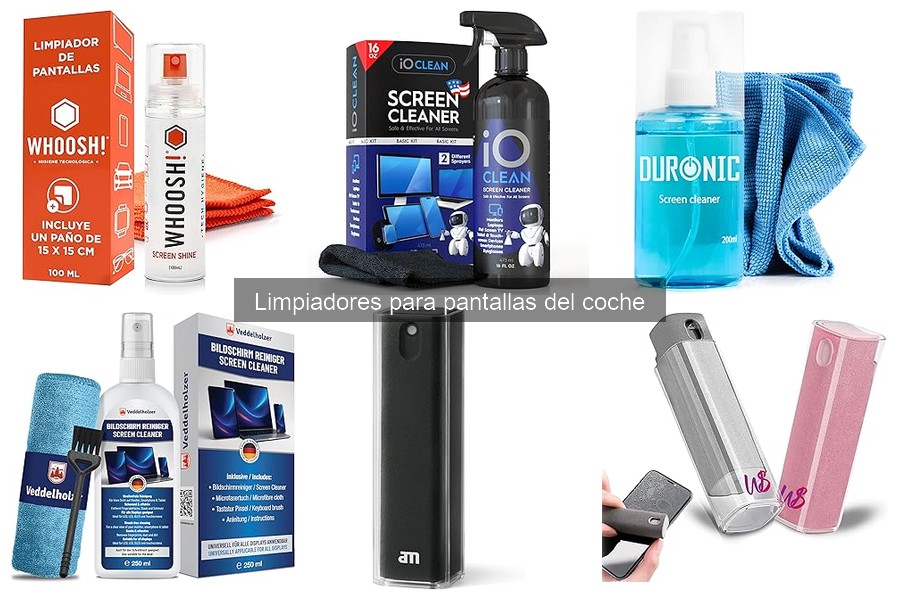 Tipos de limpiadores para pantallas del coche: Guía completa